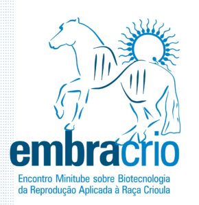 Imagem do post: EMBRACRIO 2013 (Encontro Minitube sobre Biotecnologia da Reproduçao Aplicada à Raça Crioula)